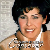 Cansever: Yollar Hasta Ben Yorgun - CD