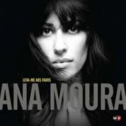 Ana Moura: Leva Me Aos Fados - CD