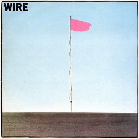 Wire: Pink Flag - Plak