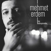 Mehmet Erdem: Hiç Konuşmadan - CD