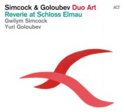 Gwilym Simcock, Yuri Goloubev: Reverie at Schloss Elmau - CD