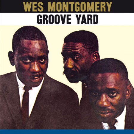 Wes Montgomery: Groove Yard - CD