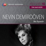 Nevin Demirdöven: TRT Arşiv Serisi 162 - Nevin Demirdöven'den Seçmeler - CD