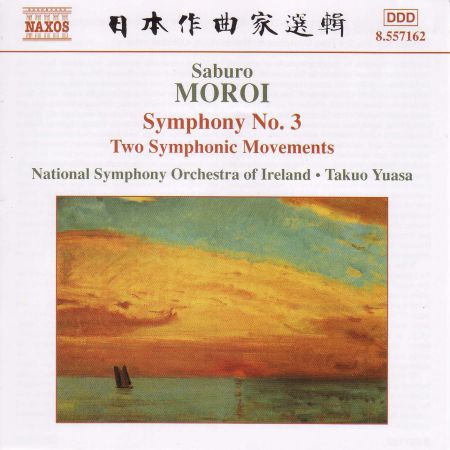 Moroi: Symphony No. 3, Op. 25 / Sinfonietta, Op. 24 / Two Symphonic Movements, Op. 22 - CD