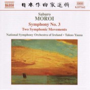 Moroi: Symphony No. 3, Op. 25 / Sinfonietta, Op. 24 / Two Symphonic Movements, Op. 22 - CD