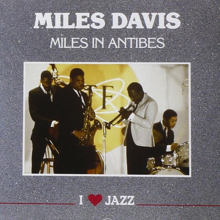 Miles Davis: Miles In Antibes - CD