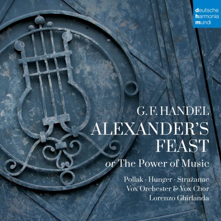 Vox Orcherster and Vox Chor, Lorenzo Ghirlanda: Handel: Alexander's Feast Or The Power - CD
