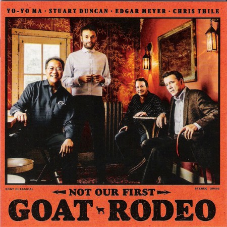 Yo-Yo Ma, Stuart Duncan, Edgar Meyer, Chris Thile: Not Our First Goat Rodeo - CD