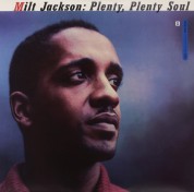 Milt Jackson: Plenty, Plenty Soul - Plak