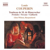Couperin, L.: Tombeau De M. De Blancrocher / Preludes - CD