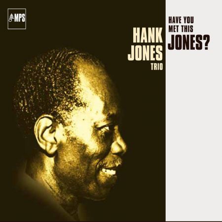 Hank Jones: Have You Met This Jones? - CD