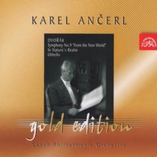 Karel Ancerl: Dvorak: Symphony No.9, In Nature's Realm, Othello - CD