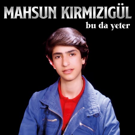 Mahsun Kırmızıgül: Bu Da Yeter - CD