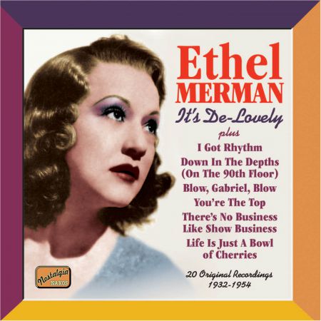 Ethel Merman: Merman, Ethel: It's De-Lovely (1932-54) - CD