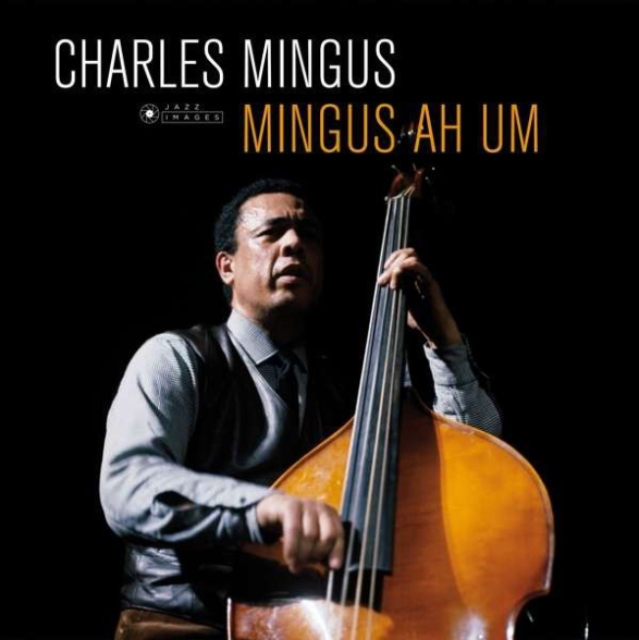 Charles Mingus: Ah Um - Plak Foto #1