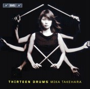 Mika Takehara: Thirteen Drums - Japanese percussion music - CD