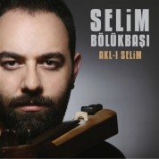 Selim Bölükbaşı: Akl-ı Selim - CD