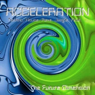Acceleration: The Future Dimension - CD