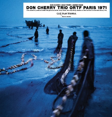 Don Cherry, Okay Temiz, Johnny Dyani: Don Cherry Trio - The ORTF  Recordings Paris 1971 (Türkiye Edisyonu) - Plak