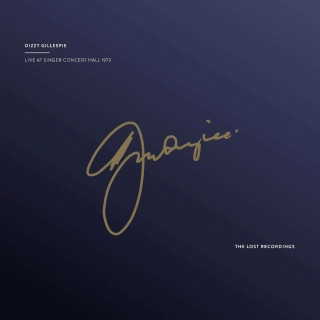 Dizzy Gillespie: Live At Singer Concert Hall 1973 - Plak