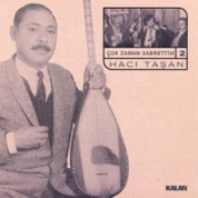 Hacı Taşan: Çok Zaman Sabrettim 2 - CD