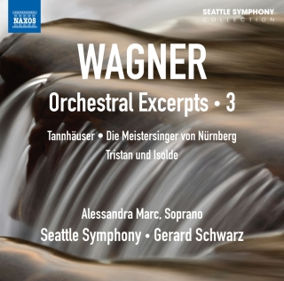 Gerard Schwarz, Seattle Symphony Orchestra, Alessandra Marc: Wagner: Orchestral Excerpts Vol.3 - CD