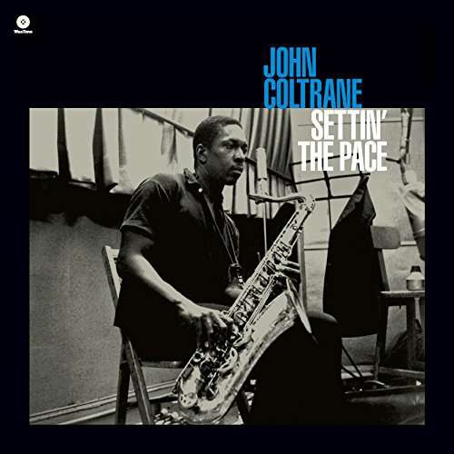John Coltrane - Settin' The Pace