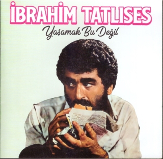 İbrahim Tatlıses: Yaşamak Bu Değil - CD