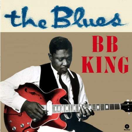 B.B. King: The Blues  + 4 Bonus Tracks - Plak