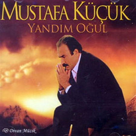 Mustafa Küçük: Yandım Oğul - CD