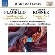 David Bertman: Flagello: Symphony No. 2, 'Symphony of the Winds' - Rosner: Symphony No. 8, 'Trinity' - CD
