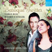Nuria Rial, Maurice Steger: Baroque Twitter - CD