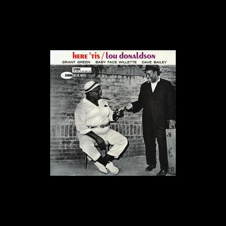 Lou Donaldson - Here 'Tis (45rpm-edition)