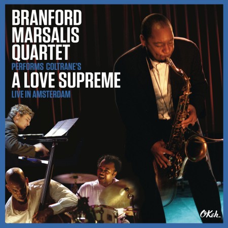 Branford Marsalis Quartet: A Love Supreme (Live in Armsterdam) - CD
