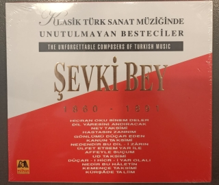 Şevki Bey, Çeşitli Sanatçılar: Klasik Türk Sanat Müziğinde Unutulmayan Besteciler (Şevki Bey) - CD