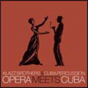 Klazz Brothers: Opera Meets Cuba - CD