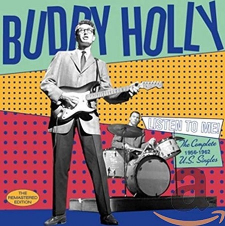 Buddy Holly: Listen To Me! The Complete 1956-1962 U.S. Singles - CD