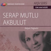 Serap Mutlu Akbulut: TRT Arşiv Serisi 3 - İnleyen Nağmeler - CD