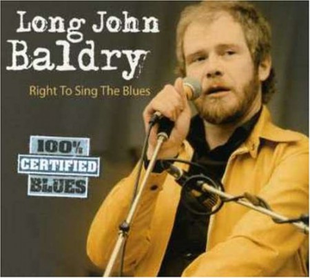 Long John Baldry: Right To Sing The Blues - CD