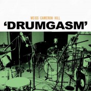 Janet Weiss, Matt Cameron, Zach Hill: Drumgasm - Plak