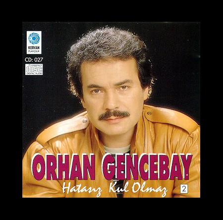 Orhan Gencebay: Hatasız Kul Olmaz - CD