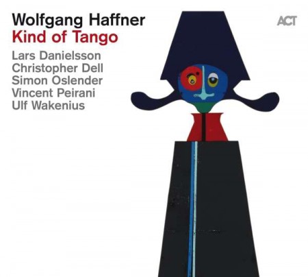 Wolfgang Haffner: Kind Of Tango - CD