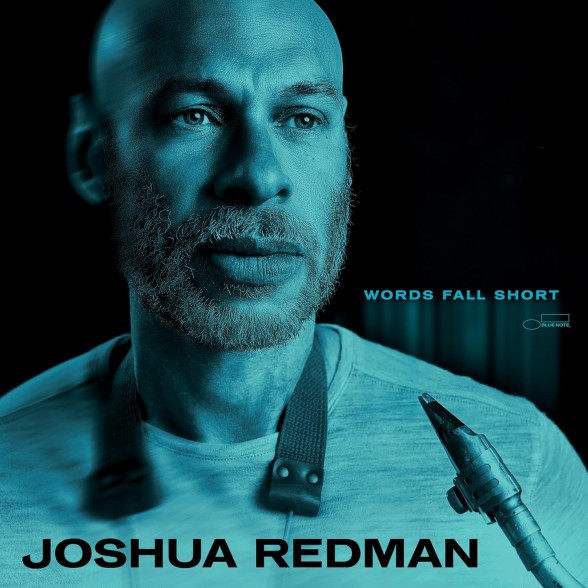 Joshua Redman: Words Fall Short - CD Foto #1