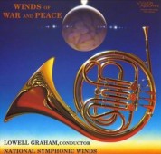 Lowell Graham, National Symphonic Winds: Winds of War & Peace (45rpm) - Plak