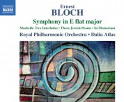 Dalia Atlas, Royal Philharmonic Orchestra: Bloch: Symphony in E-Flat Major, Macbeth, 3 Jewish Poems & In Memoriam - CD