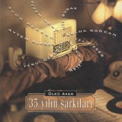Ülkü Aker: 35 Yılın Şarkıları - CD