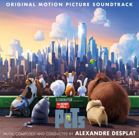 Alexandre Desplat: Secret Life Of Pets (Soundtrack) - Plak