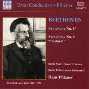 Berlin State Opera Orchestra: Beethoven: Symphonies Nos. 1 and 6 (Pfitzner) (1928-1930) - CD