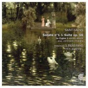 Emmanuelle Bertrand, Pascal Amoyel: Saint-Saens: Sonata no.1 & Suite op.16 - CD