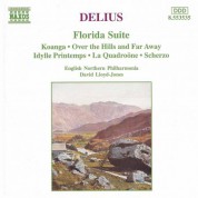 English Northern Philharmonia, David Lloyd-Jones: Delius: Florida Suite - Over the Hills and Far Away - CD